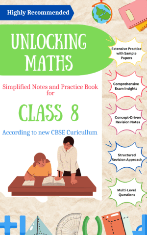 Unlocking Maths - Class 8th