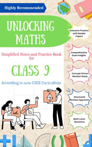 Unlocking Maths - Class 9th